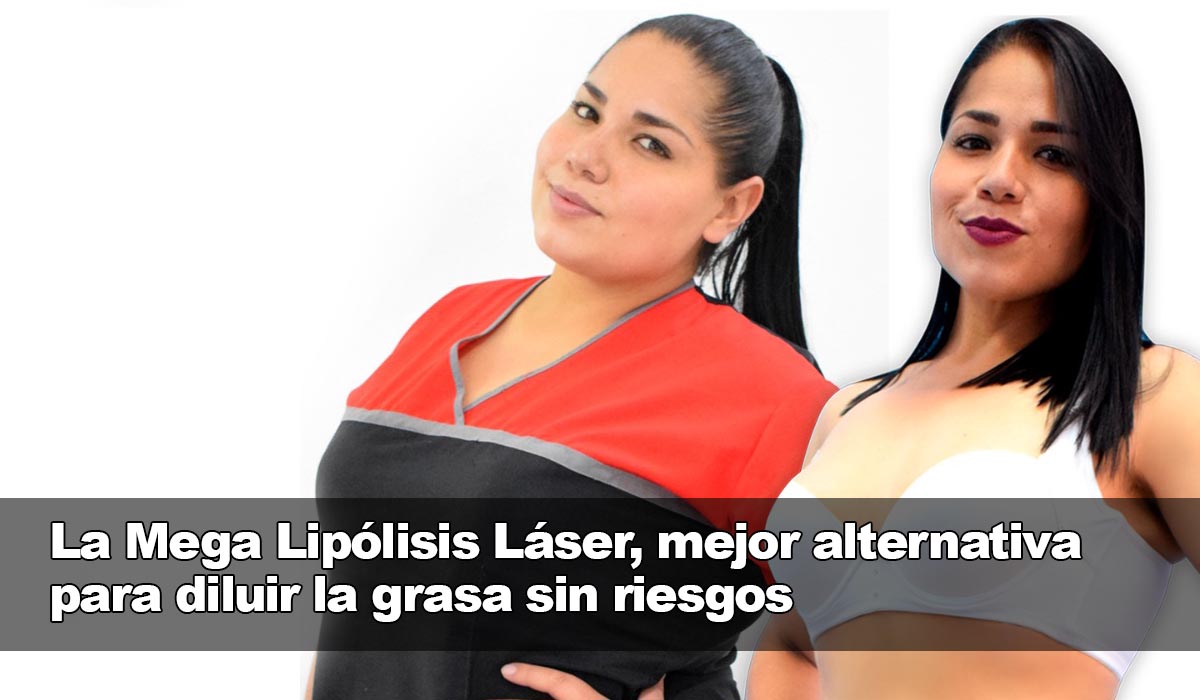 Resultados duraderos y visibles, con el tratamiento que llega, Mega Lipólisis Láser