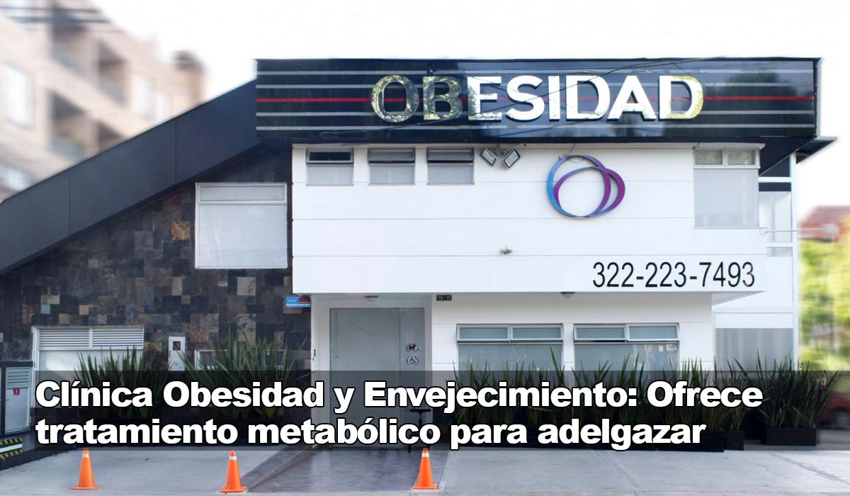 Tratamiento metabólico para bajar de peso en la Clínica Obesidad y Envejecimiento